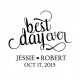 Best Day Ever - self inking custom stamp - 57 x 21mm