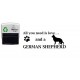 All you need is Love - German Shepherd Dog - Self inking stamp - 57 x 21 mm